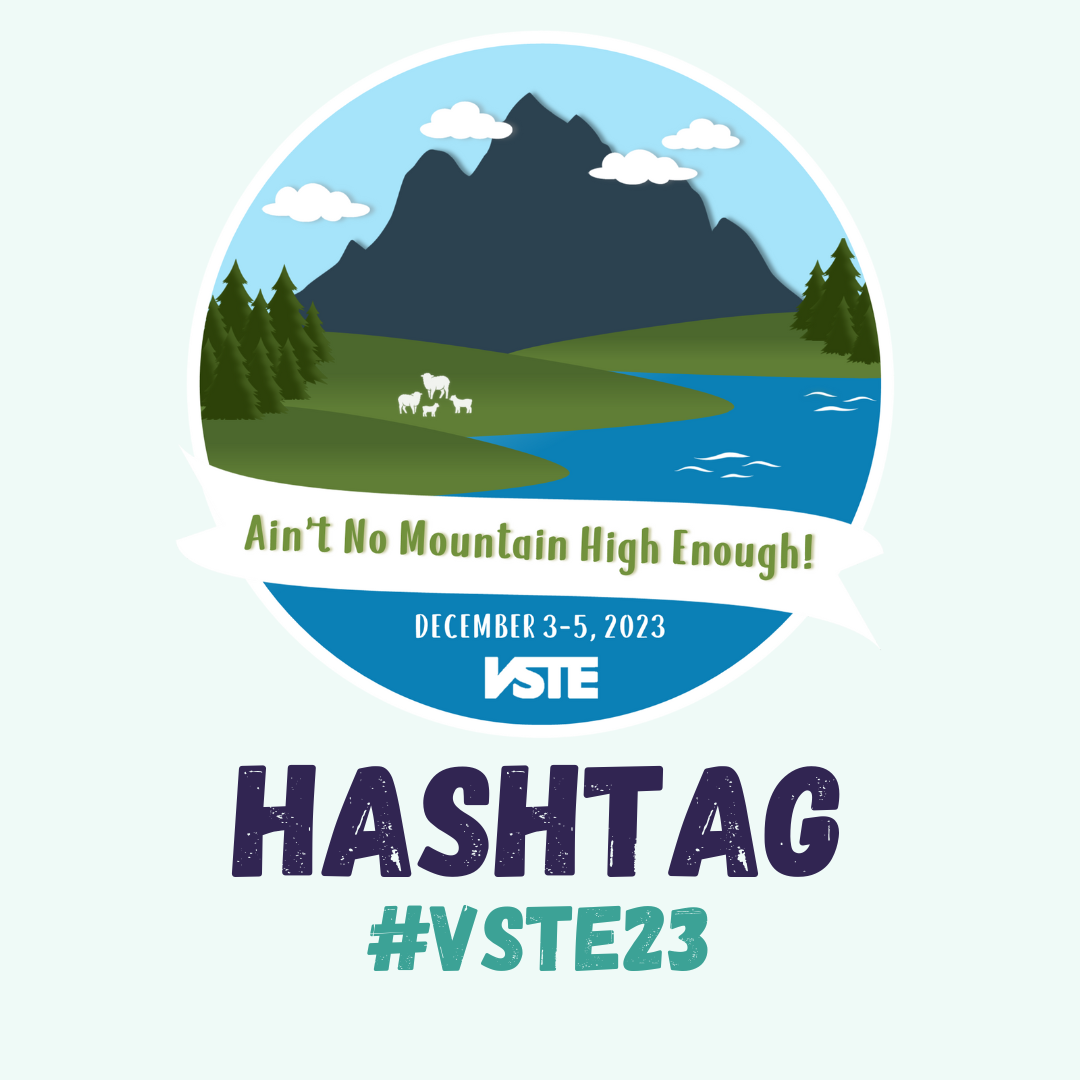 Ain't No Mountain High Enough Hashtag #VSTE23