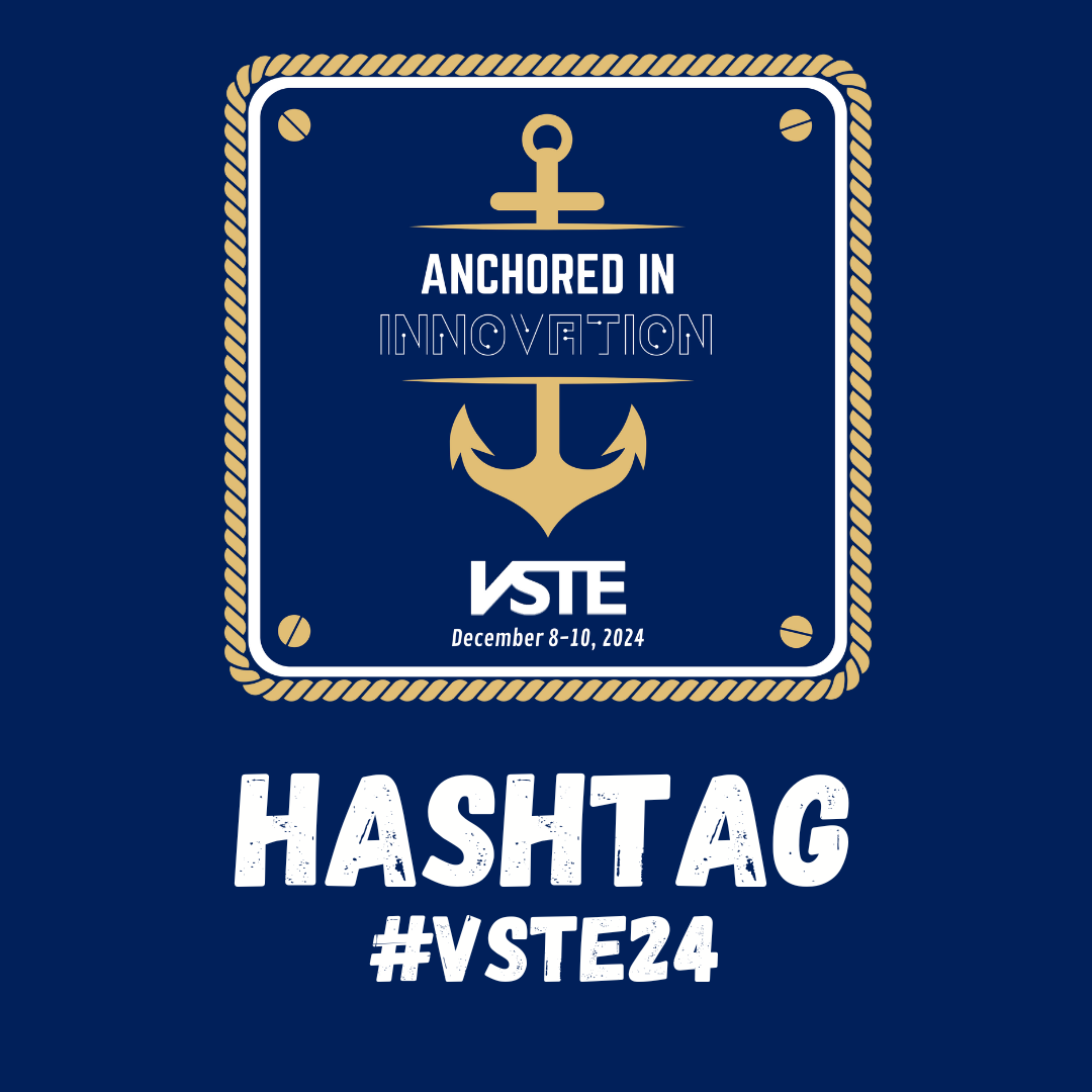 Anchored in Innovation Hashtag #VSTE24